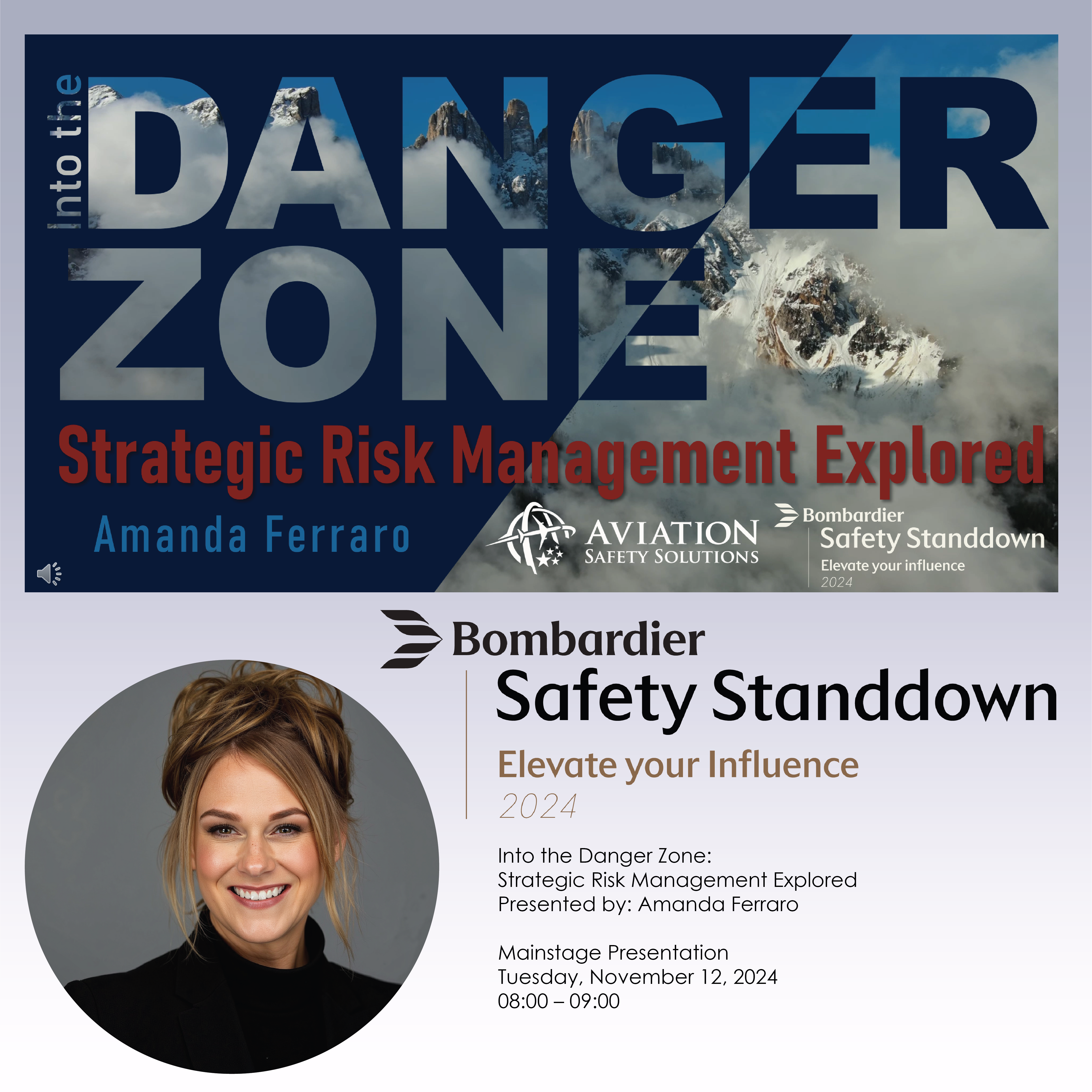 Bombardier Safety Standdown: In the Danger Zone Main Stage Presentation